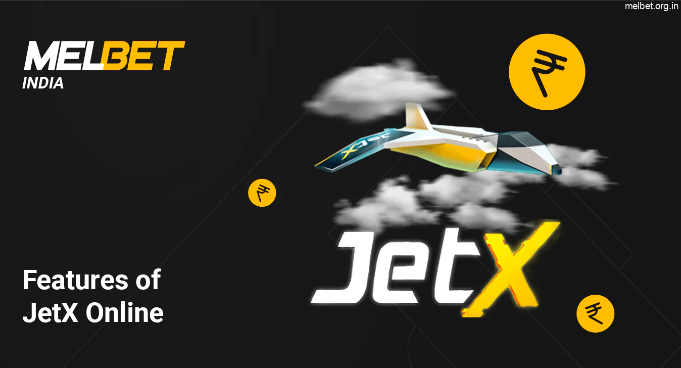 Playing JetX on Melbet has a lot of advantages for Indian players