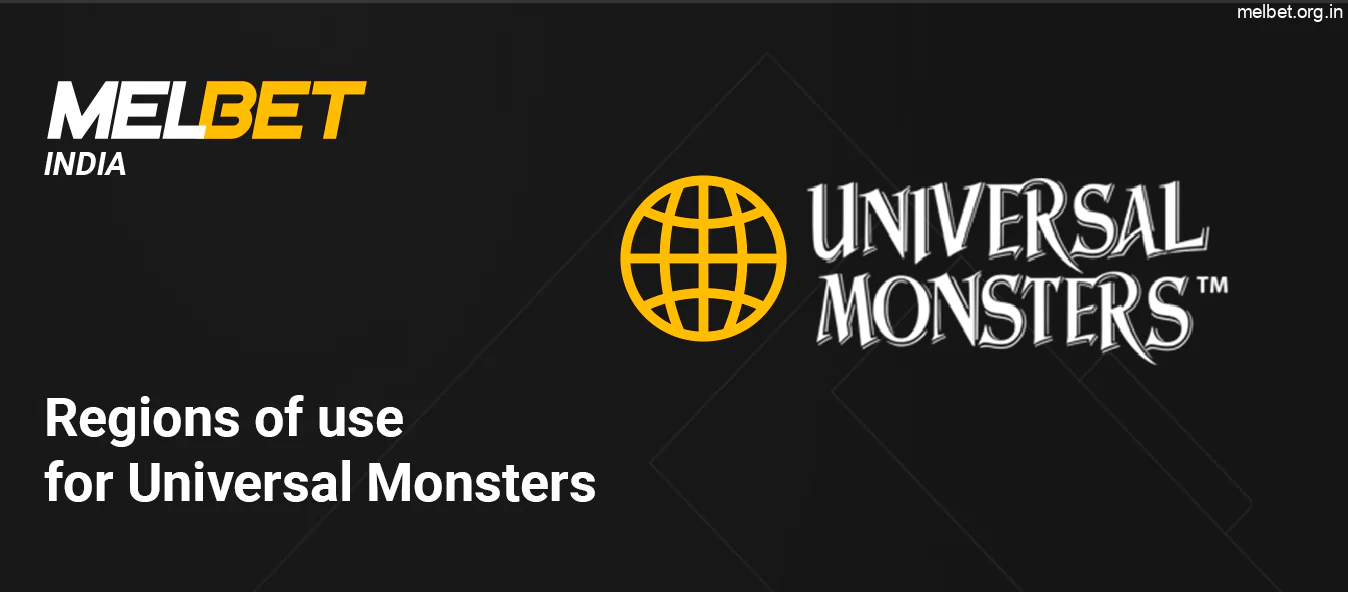 Melbet - Region of use of Universal Monsters™